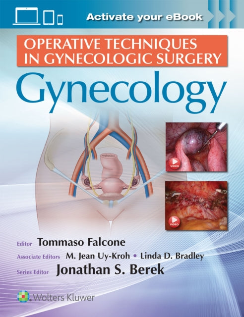 Operative Techniques in Gynecologic Surgery: Gynecology: Gynecology