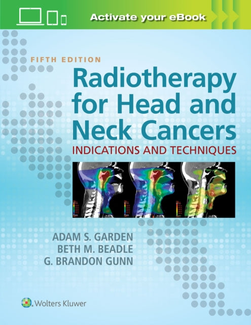 Radiotherapy for Head and Neck Cancers: Indications and Techniques