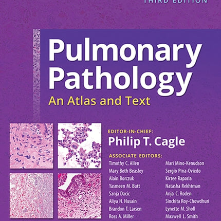 Pulmonary Pathology: An Atlas and Text