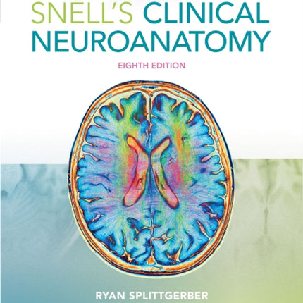 Snell's Clinical Neuroanatomy