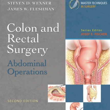 Colon and Rectal Surgery: Abdominal Operations