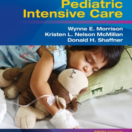 Rogers' Handbook of Pediatric Intensive Care