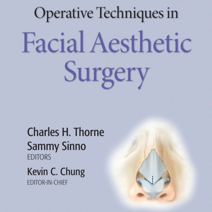 Operative Techniques in Facial Aesthetic Surgery