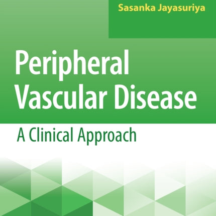 Peripheral Vascular Disease: A Clinical Approach