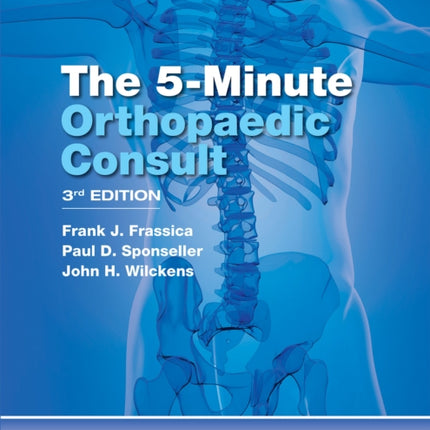 The 5 Minute Orthopaedic Consult