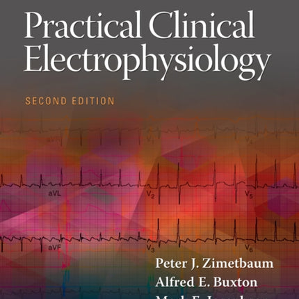 Practical Clinical Electrophysiology