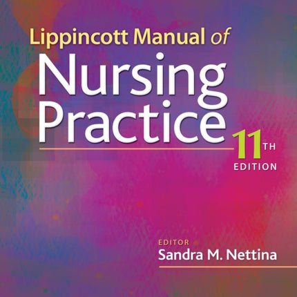 Lippincott Manual of Nursing Practice