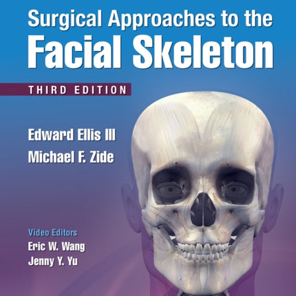 Surgical Approaches to the Facial Skeleton