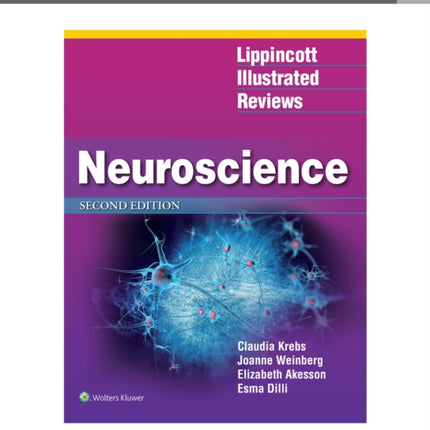 Lippincott Illustrated Reviews: Neuroscience