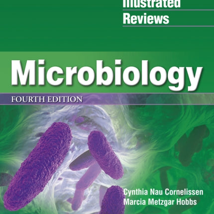 Lippincott® Illustrated Reviews: Microbiology