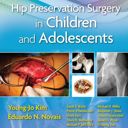 Hip Preservation Surgery in Children and Adolescents