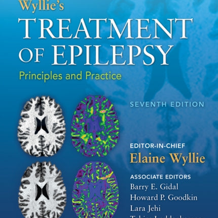 Wyllie's Treatment of Epilepsy: Principles and Practice