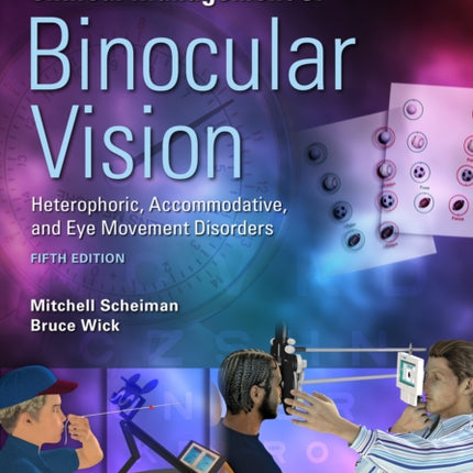 Clinical Management of Binocular Vision