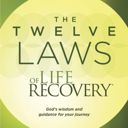 Twelve Laws Of Life Recovery, The