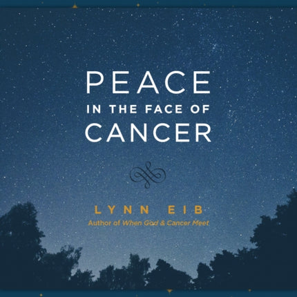 Peace in the Face of Cancer