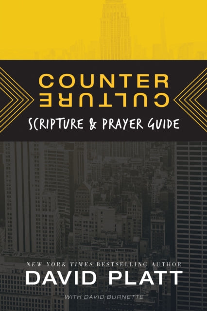 Counter Culture Scripture and Prayer Guide