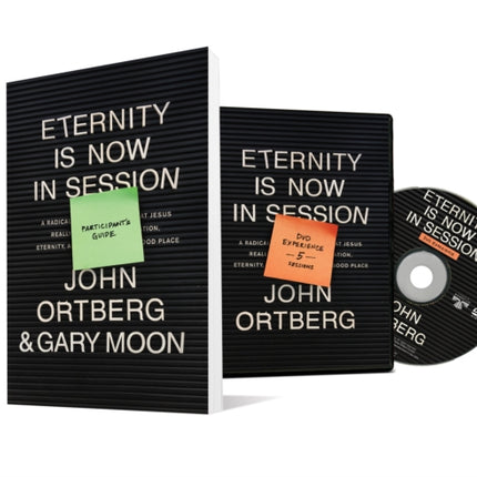 Eternity Is Now in Session Participant's Guide with DVD