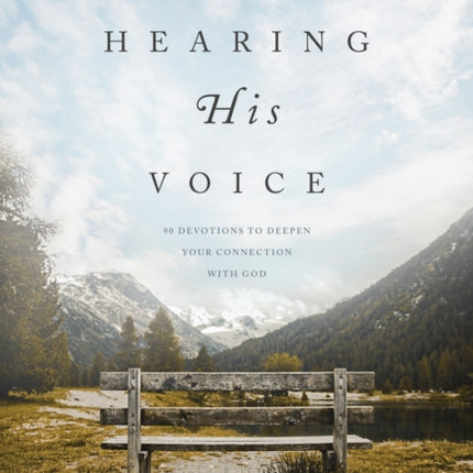 Hearing His Voice