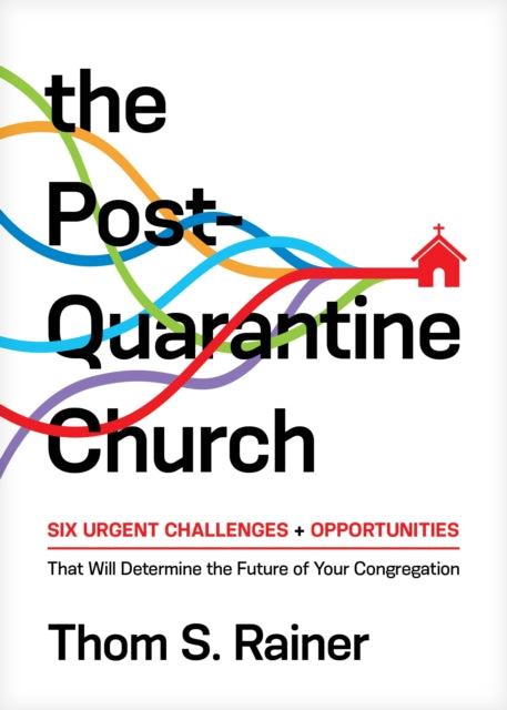 Post-Quarantine Church, The