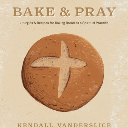 Bake  Pray