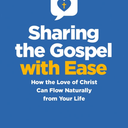 Sharing the Gospel with Ease