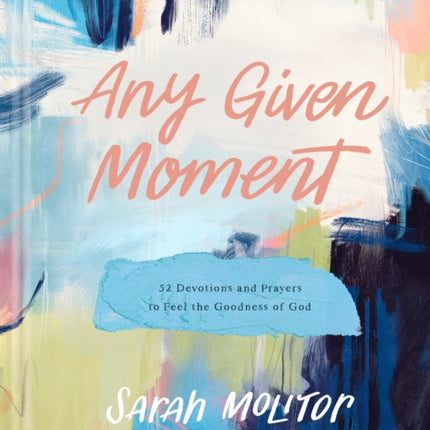 Any Given Moment