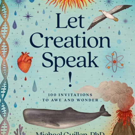 Let Creation Speak!