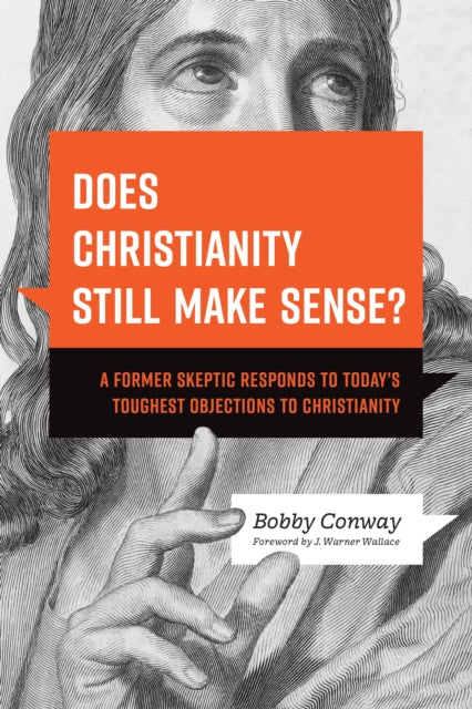 Does Christianity Still Make Sense