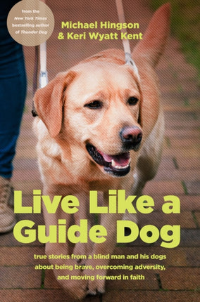 Live Like a Guide Dog