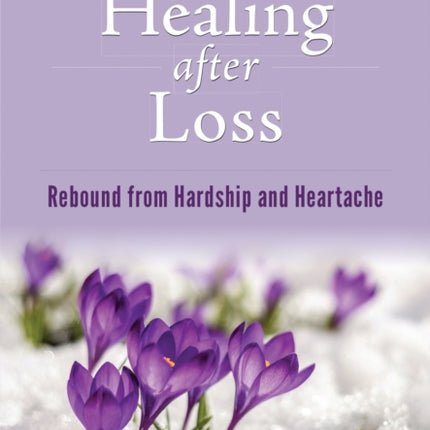 HEALING AFTER LOSS