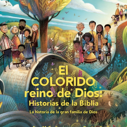El Colorido Reino De Dios Historias De La Biblia