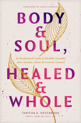 Body  Soul Healed  Whole