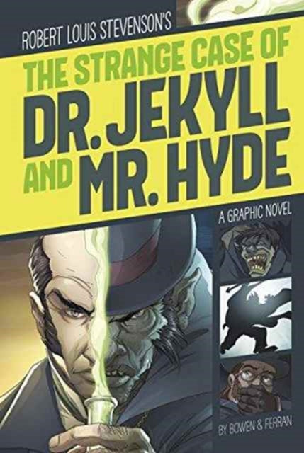 Strange Case of Dr. Jekyll and Mr. Hyde (Graphic Revolve: Common Core Editions)