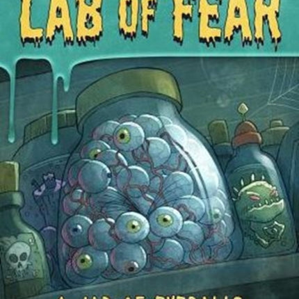 A Jar of Eyeballs Igors Lab of Fea