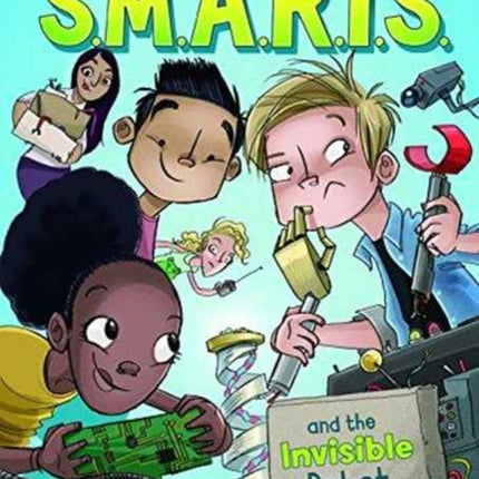 S.M.A.R.T.S. and the Invisible Robot