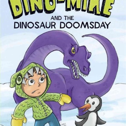 Dino-Mike and Dinosaur Doomsday