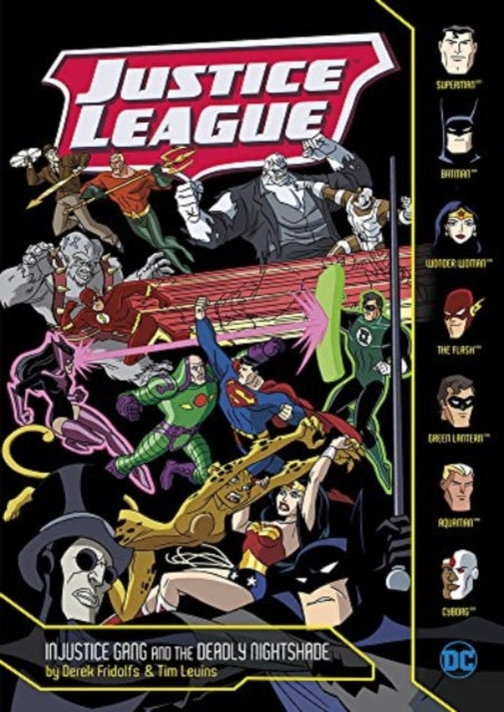 Injustice Gang and the Deadly Nightshade Justice League