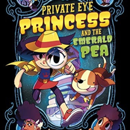 Private Eye Princess and the Emerald Pea