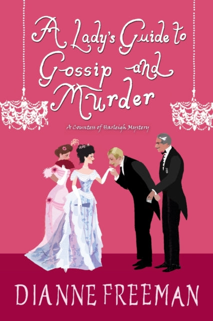 Lady's Guide to Gossip and Murder