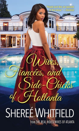 Wives Fiancees and SideChicks of Hotlanta