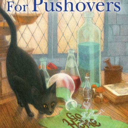 Potions Are for Pushovers