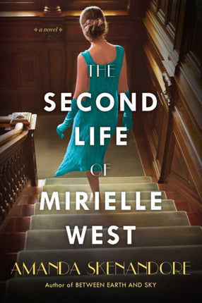 The Second Life of Mirielle West: A Haunting Historical Novel Perfect for Book Clubs