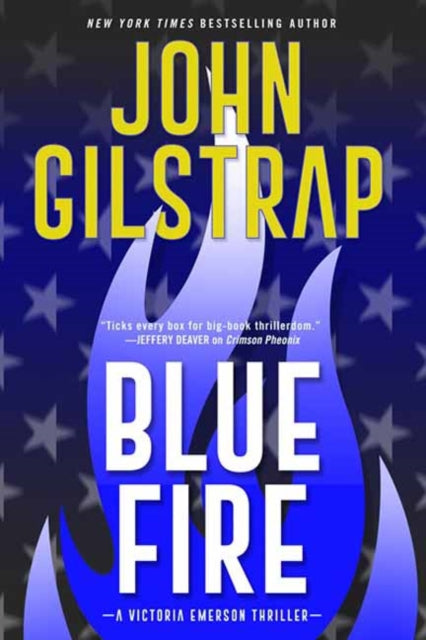 Blue Fire: A Riveting New Thriller