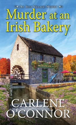 Murder at an Irish Bakery: An Enchanting Irish Mystery