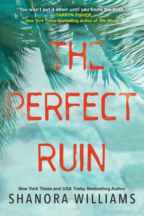 The Perfect Ruin: A Riveting New Psychological Thriller