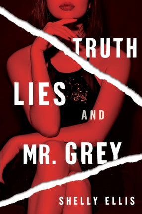 Truth, Lies, And Mr. Grey