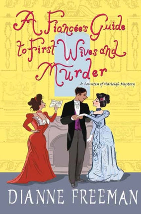 A Fiancée's Guide to First Wives and Murder