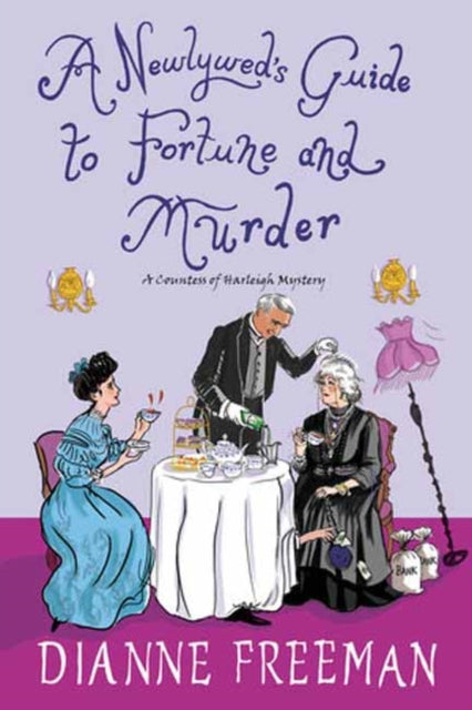 A Newlyweds Guide to Fortune and Murder