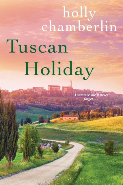 Tuscan Holiday