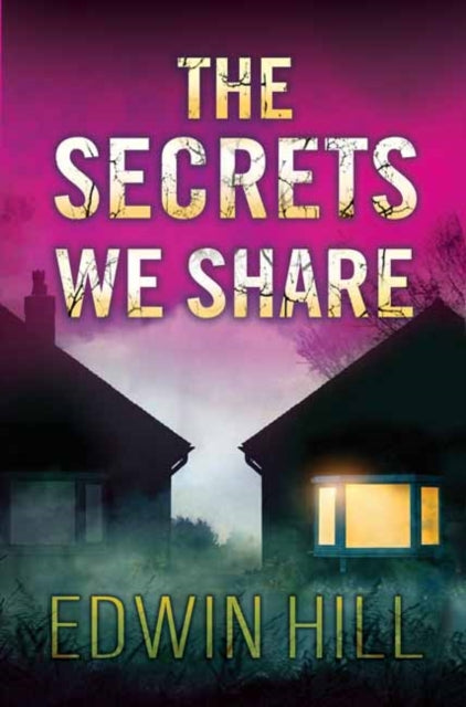 The Secrets We Share: A Gripping Novel of Suspense